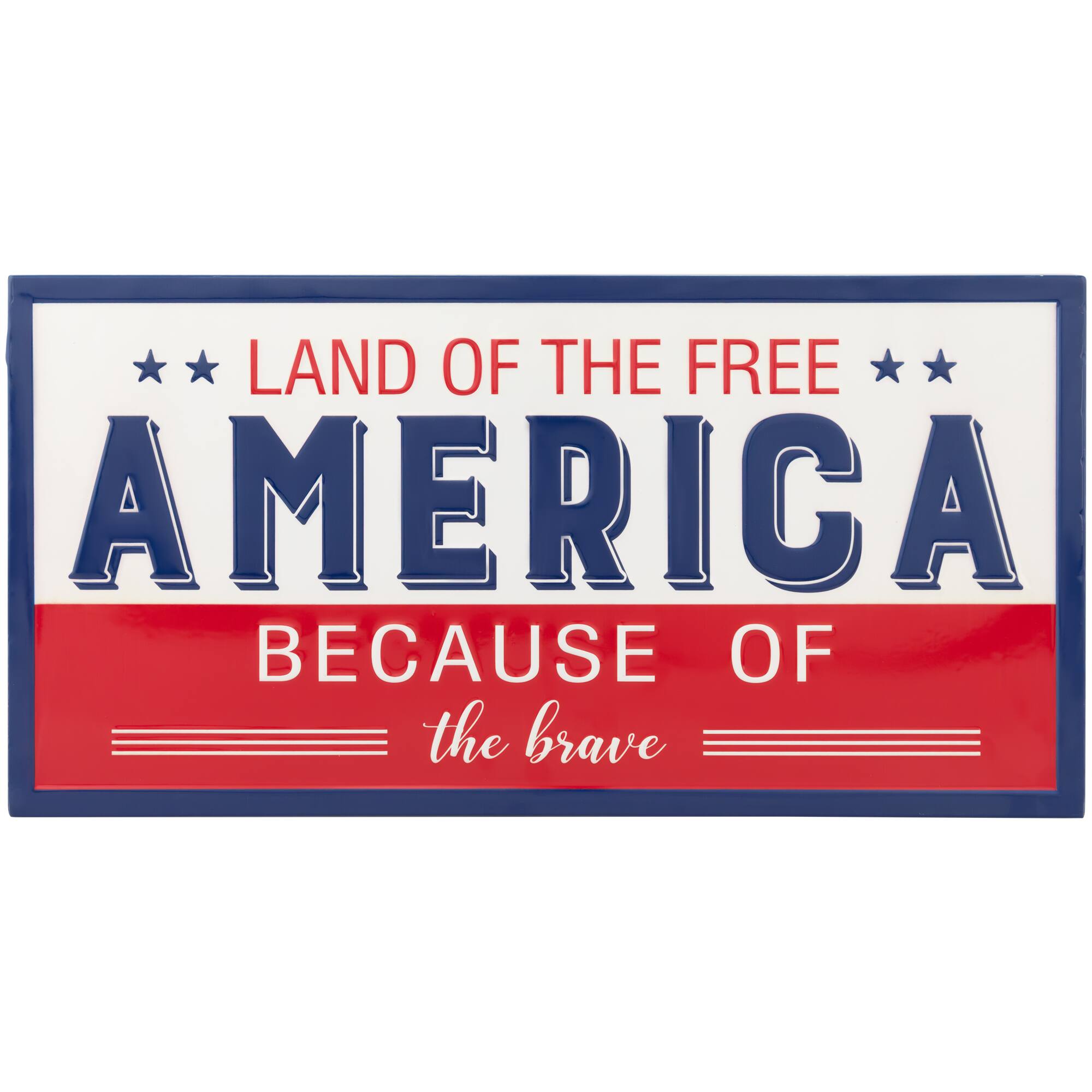 20" Land of the Free Because of the Brave Patriotic Metal Wall Sign
